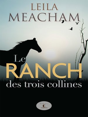 cover image of Le ranch des trois collines